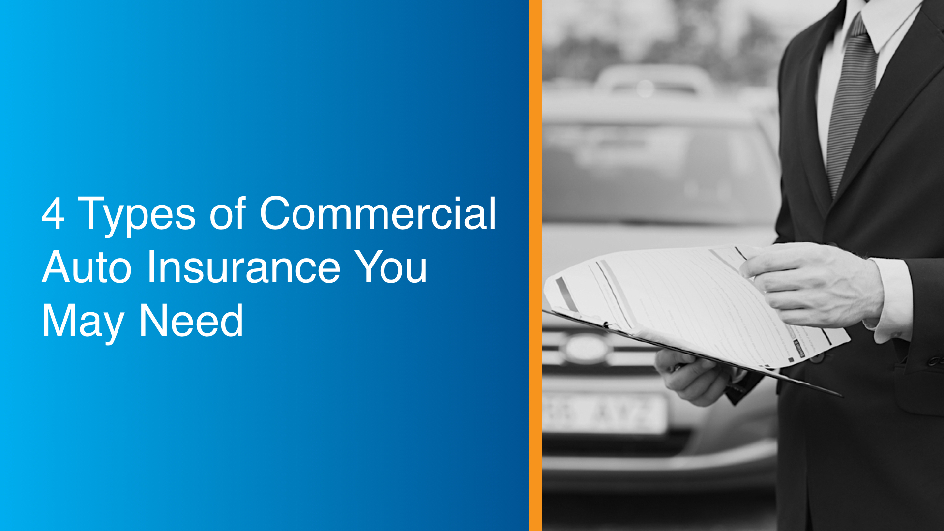 4 Types Of Commercial Auto Insurance You May Need 6610